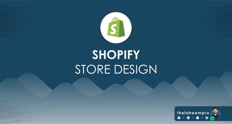 Shopify Store Design for Free: Crafting an Impressive Online Presence